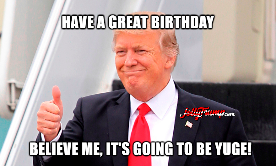 Birthday Trump meme